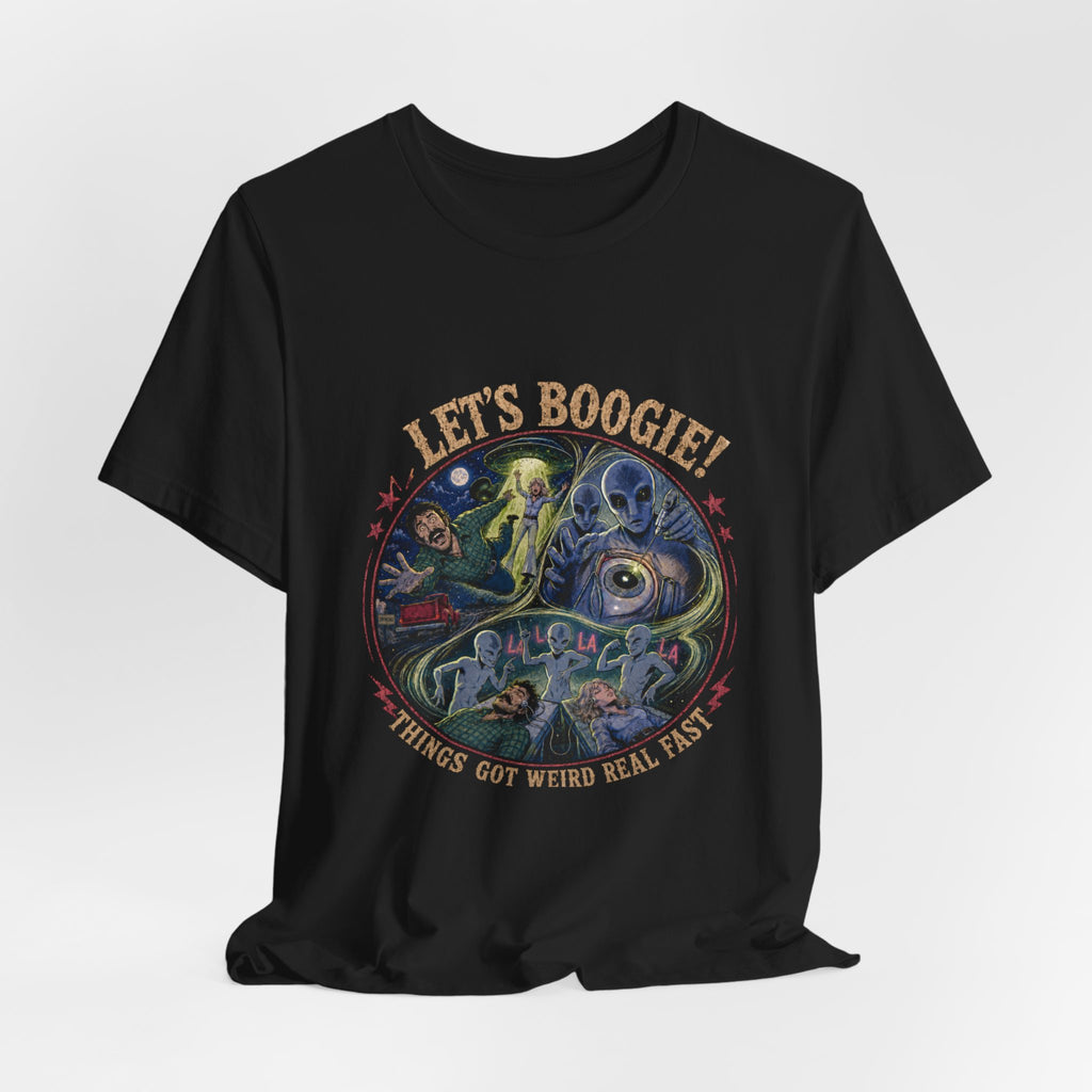 Things Got Weird Real Fast Tee
