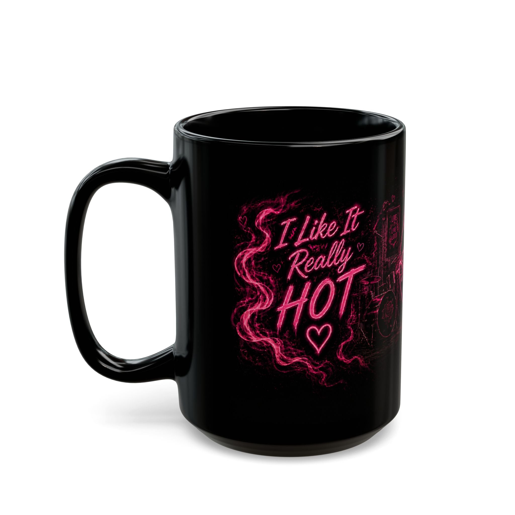 I Like It Really Hot Coffee Mug
